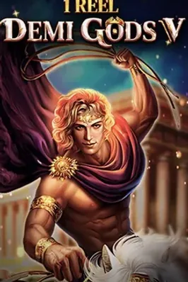 1 Reel - Demi Gods V