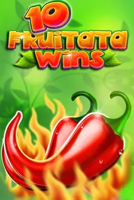 10 Fruitata Wins