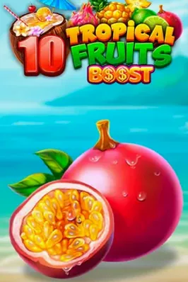 10 Tropical Fruits Boost
