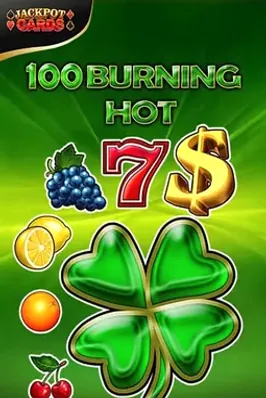 100 Burning Hot