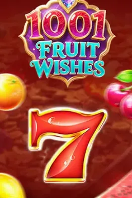 1001 Fruit Wishes