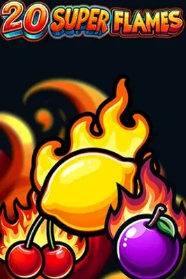 20 Super Flames