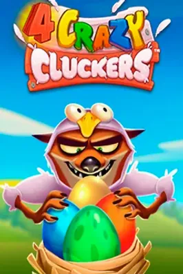 4 Crazy Cluckers