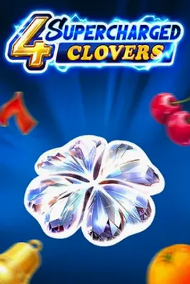 4 Supercharged Clovers: Hold and Win