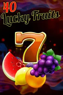 40 Lucky Fruits