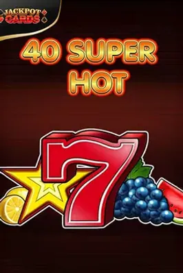 40 Super Hot