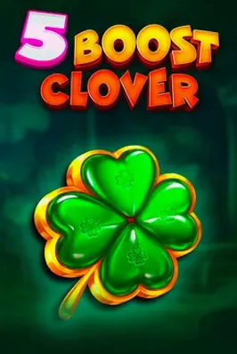 5 Boost Clover