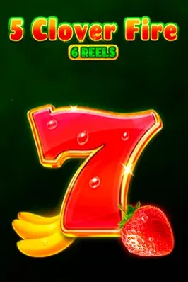 5 Clover Fire 6 Reels
