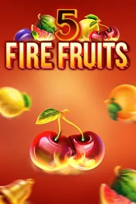 5 Fire Fruits
