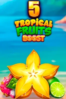 5 Tropical Fruits Boost