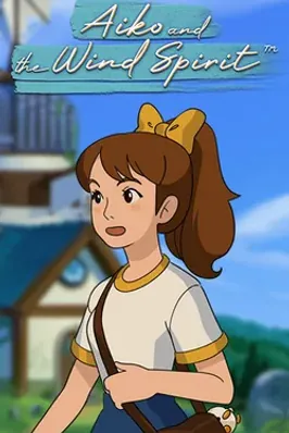 Aiko and the Wind Spirit