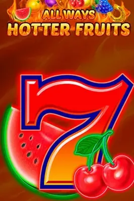 Allways Hotter Fruits