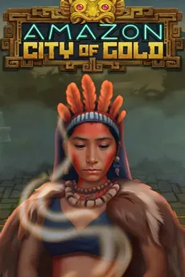 Amazon City Of Gold