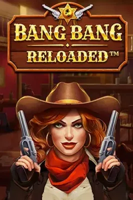 Bang Bang Reloaded