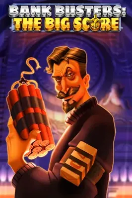 Bank Busters: The Big Score