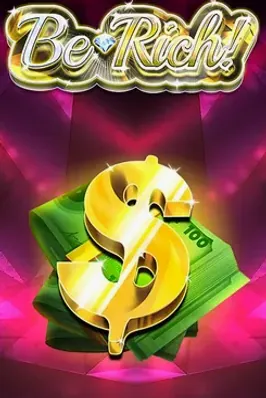 Be Rich!