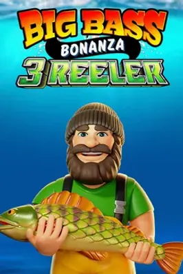Big Bass Bonanza 3 Reeler