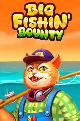 Big Fishin' Bounty