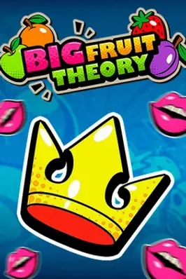 Big Fruit Theory
