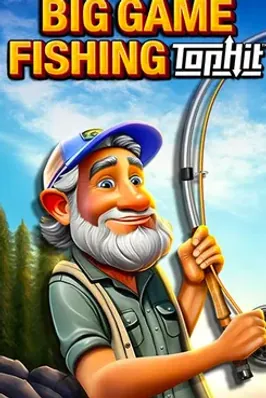 Big Game Fishing TopHit