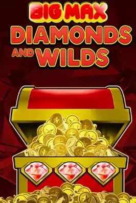 Big Max Diamonds and Wilds