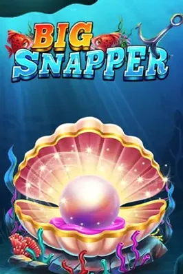 Big Snapper