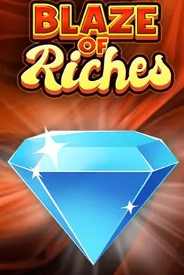 Blaze of Riches