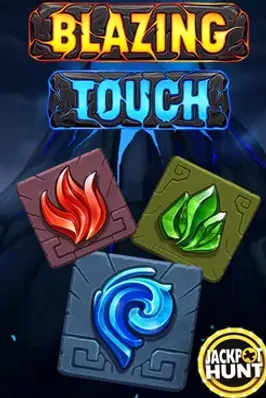 Blazing Touch