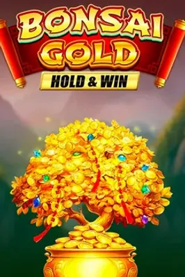 Bonsai Gold Hold & Win