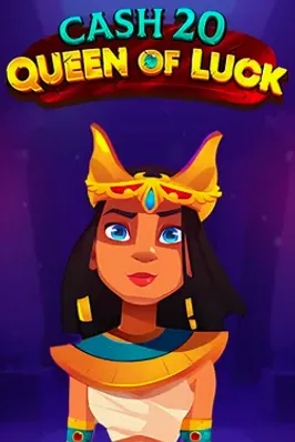 Cash 20 Queen of Luck