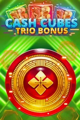 Cash Cubes Trio Bonus