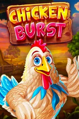 Chicken Burst