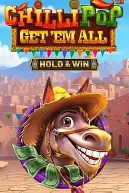 CHILLIPOP: GET EM ALL - HOLD & WIN
