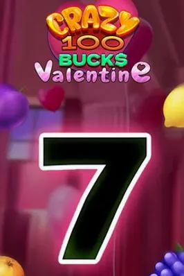 Crazy 100 Bucks Valentine