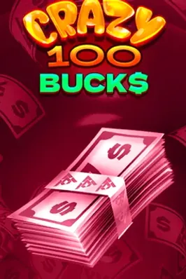 Crazy 100 Bucks