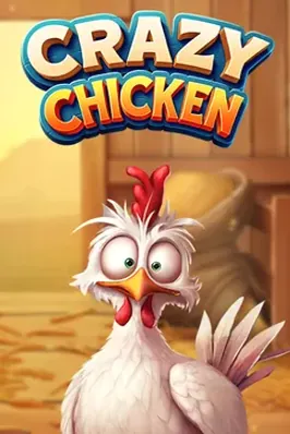 Crazy Chicken