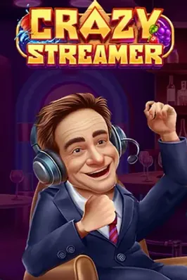 Crazy Streamer