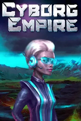 Cyborg Empire