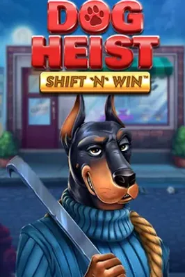 Dog Heist Shift 'N' Win