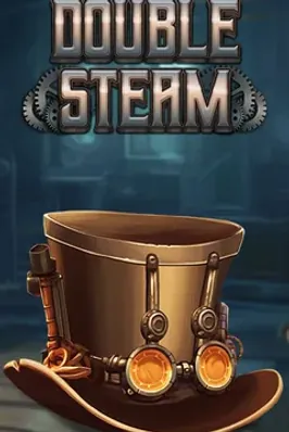 Double Steam