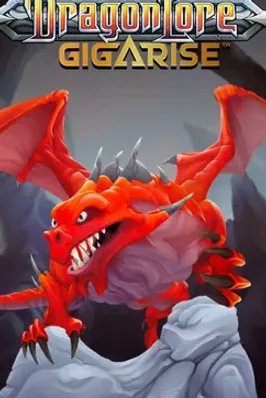 Dragon Lore Gigarise