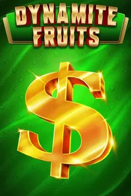 Dynamite Fruits