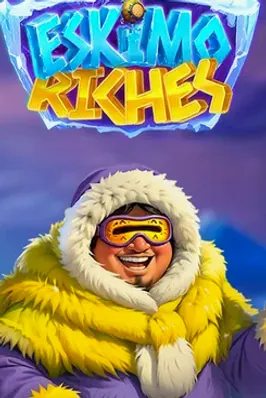 Eskimo Riches