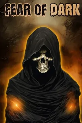 Fear of Dark