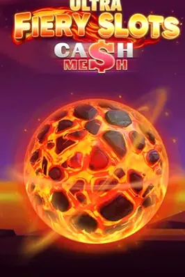Fiery Slots Cash Mesh Ultra