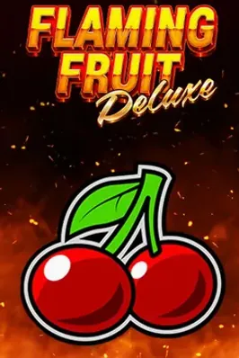 Flaming Fruit Deluxe
