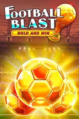 Football Fireblast Hold and Win