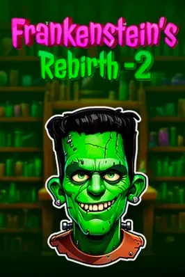 Frankenstein's Rebirth 2