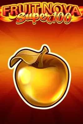 Fruit Super Nova 100