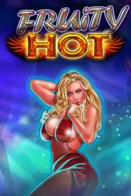 Fruity Hot